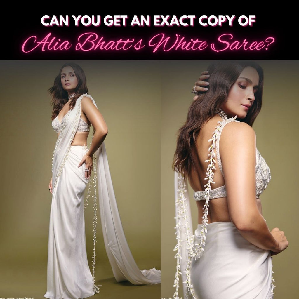 Can You Get an Exact Copy of Alia Bhatt’s White/Ivory Saree? Here’s How Shama’s Collection Recreates It for You