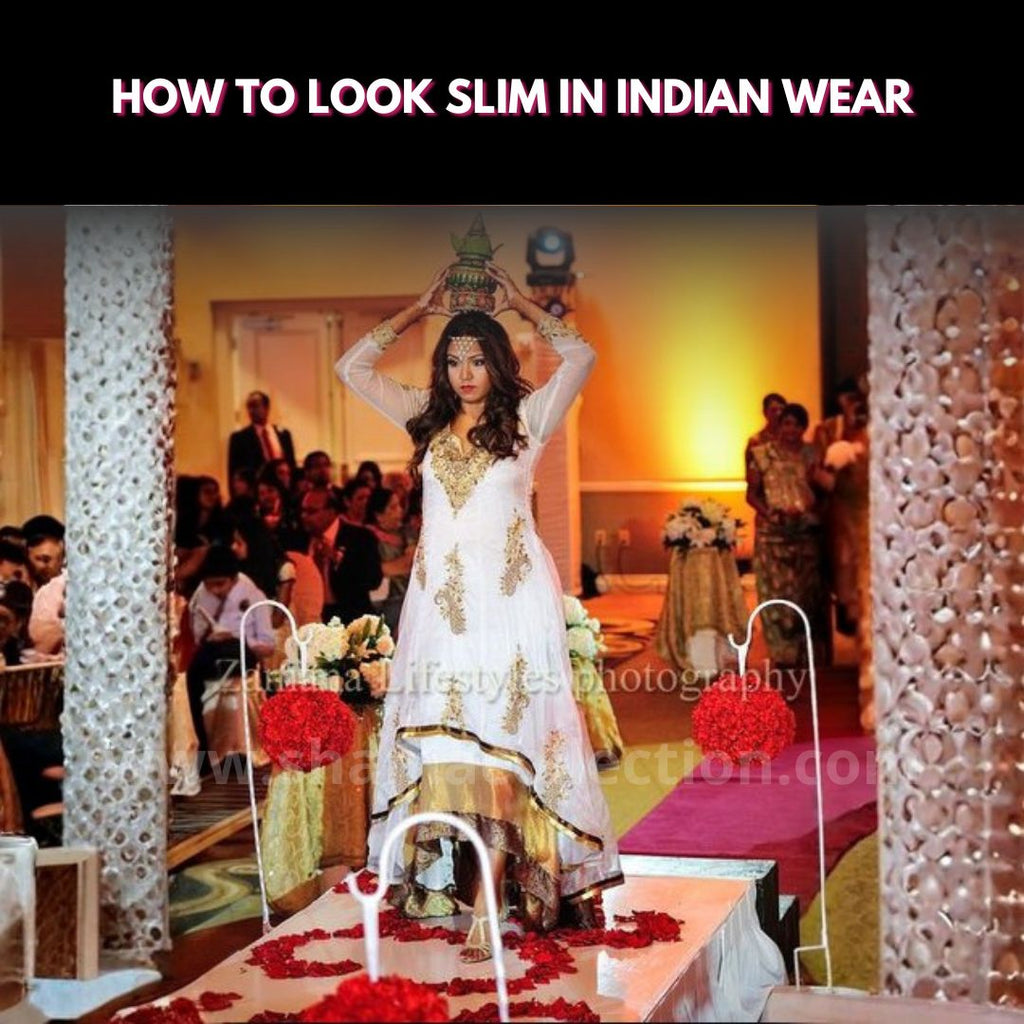 How to Look Slim in Indian Wear (Bollywood Styling Secrets Every Woman Should Know)